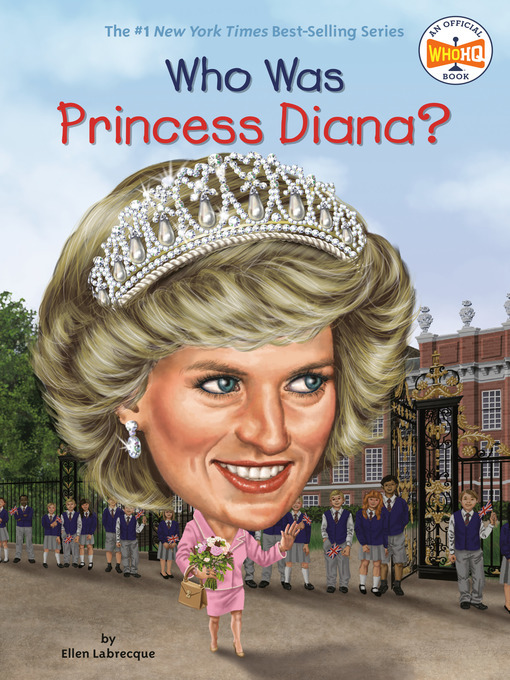 Ellen Labrecque创作的Who Was Princess Diana?作品的详细信息 - 需进入等候名单
